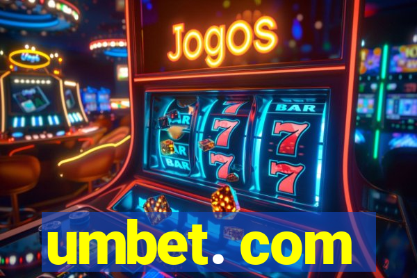 umbet. com